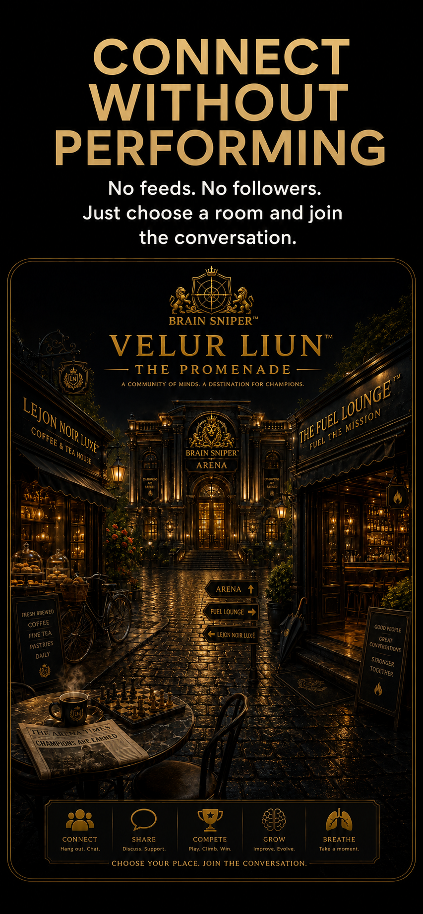 Connect without performing in the VELUR LIUN Promenade
