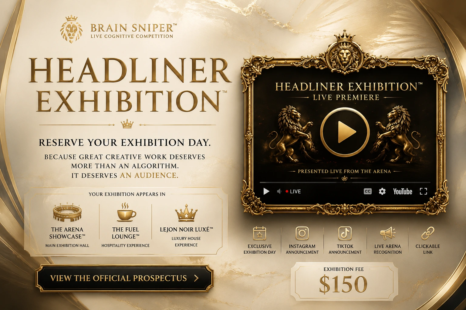 Headliner Exhibition™ — Official Prospectus