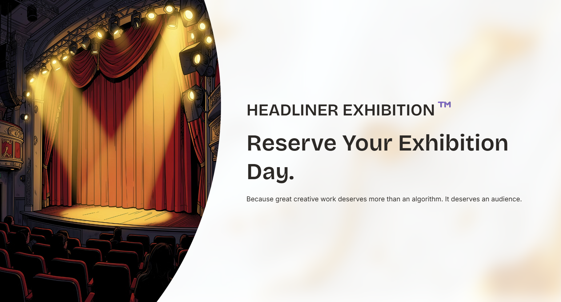 Headliner Exhibition